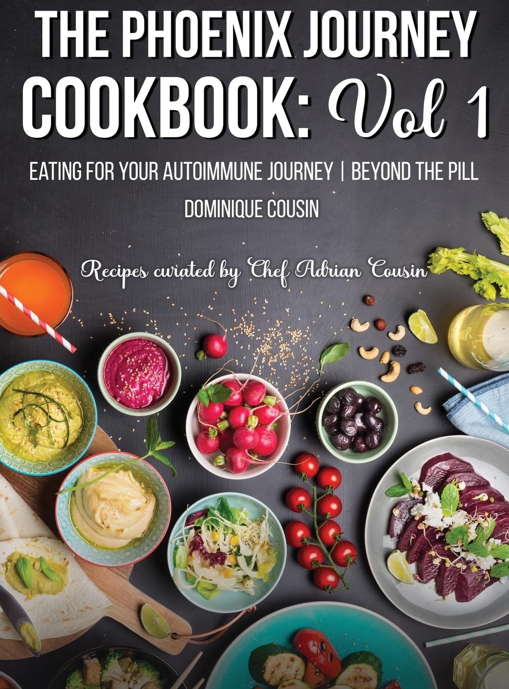 The Phoenix Journey Cookbook Leisure, Home & Garden