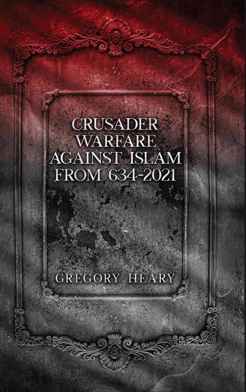 Product Image: Crusader Warfare against Islam from 634 - 2021