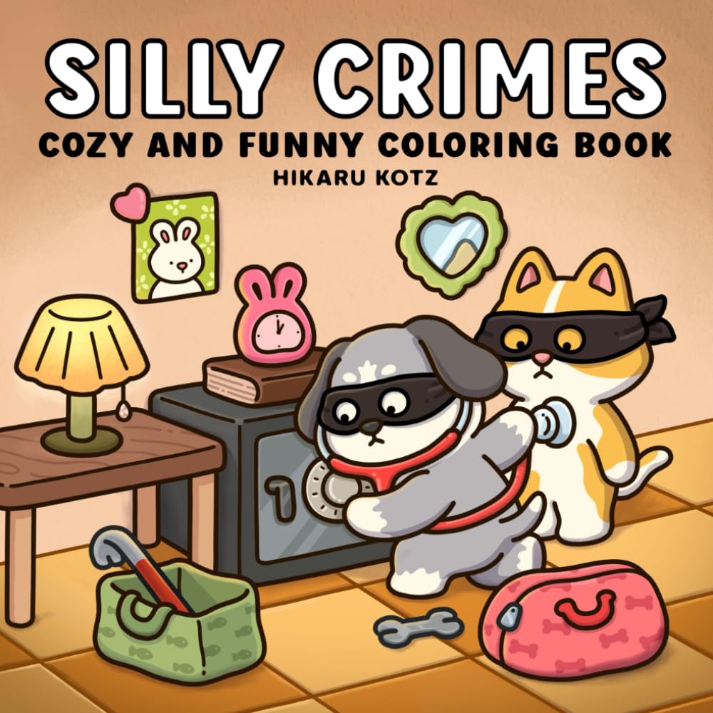 Silly Crimes: Cozy and Funny Coloring Book for Adults and Teens (Silly Funny Coloring Book) Humour & Satire