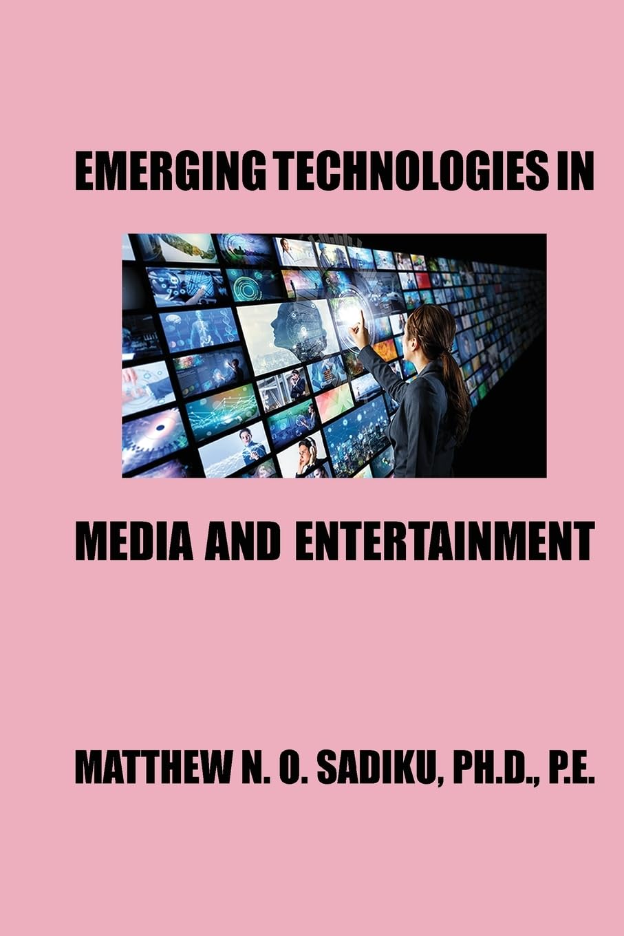 Emerging Technologies in Media and Entertainment Media & Communication