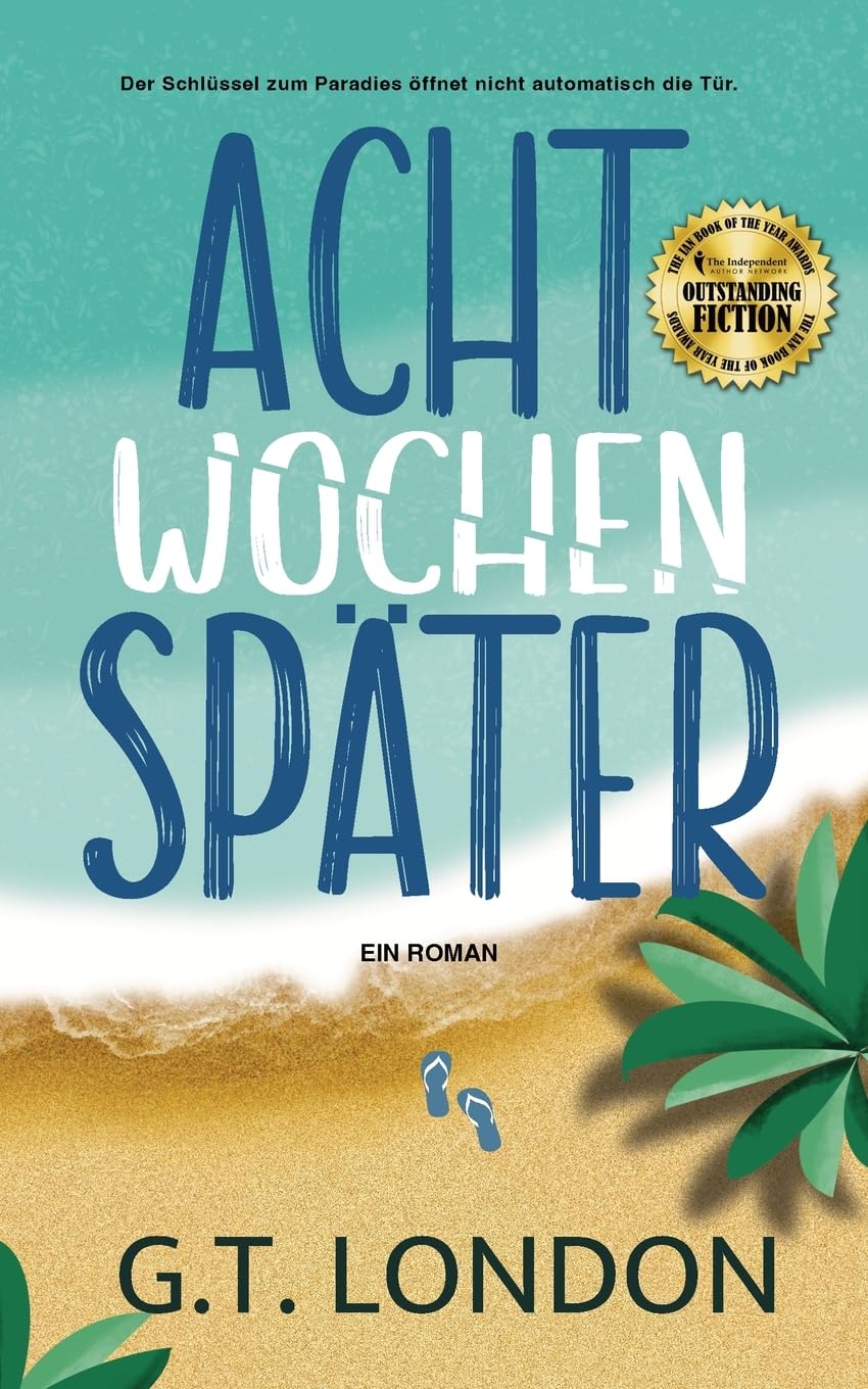 Acht Wochen Später: Ein Roman Contemporary literature