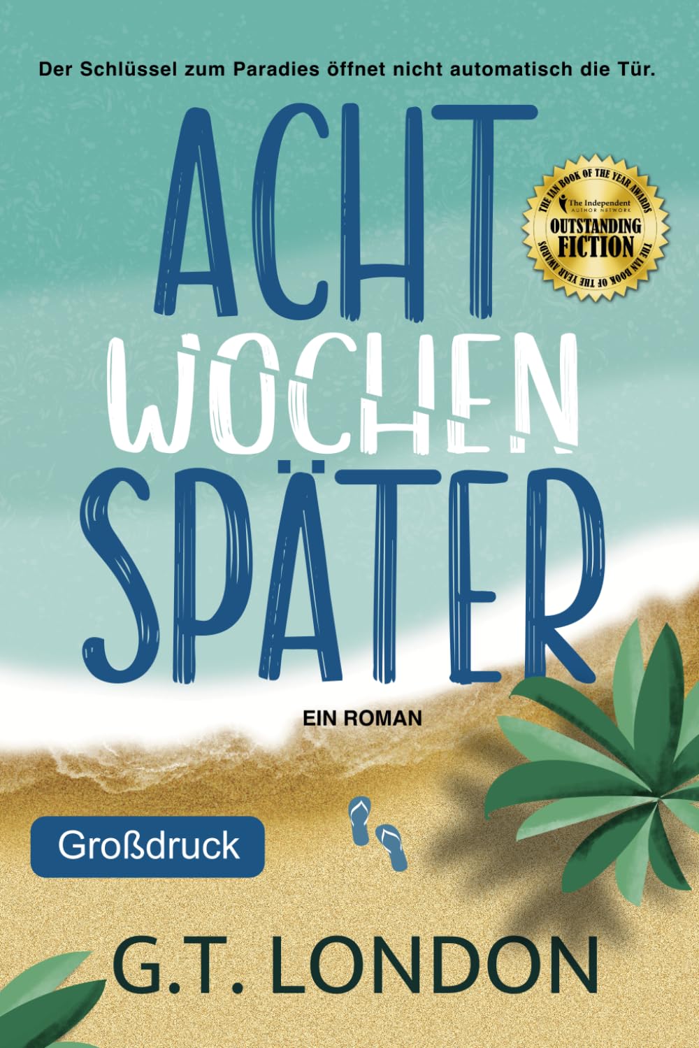Acht Wochen Später: Ein Roman Contemporary literature
