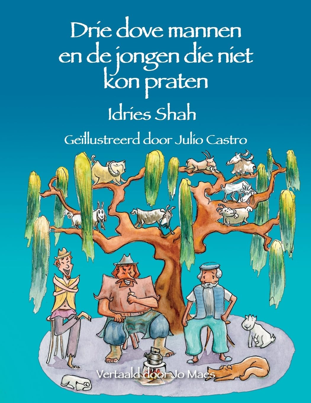 Drie dove mannen en de jongen die niet kon praten Fairy Tales & Legends