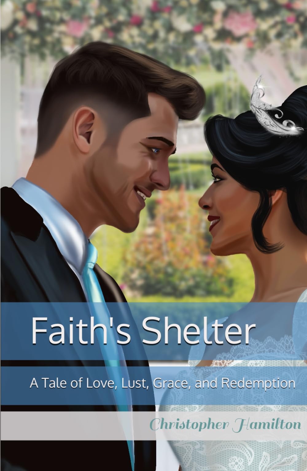 Faith's Shelter:: A Tale of Love, Lust, Grace, and Redemption Religion & Esotericism