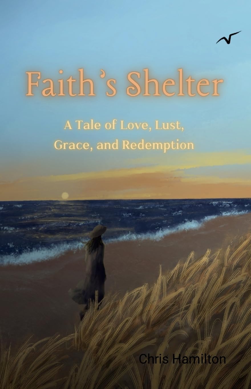 Faith's Shelter: A Tale of Love, Lust, Grace, and Redemption Religion & Esotericism