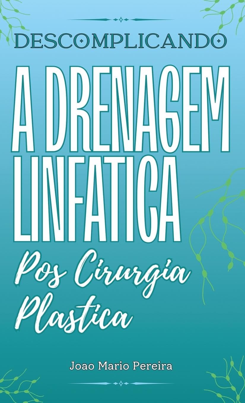 Descomplicando a Drenagem Linfatica Medicine