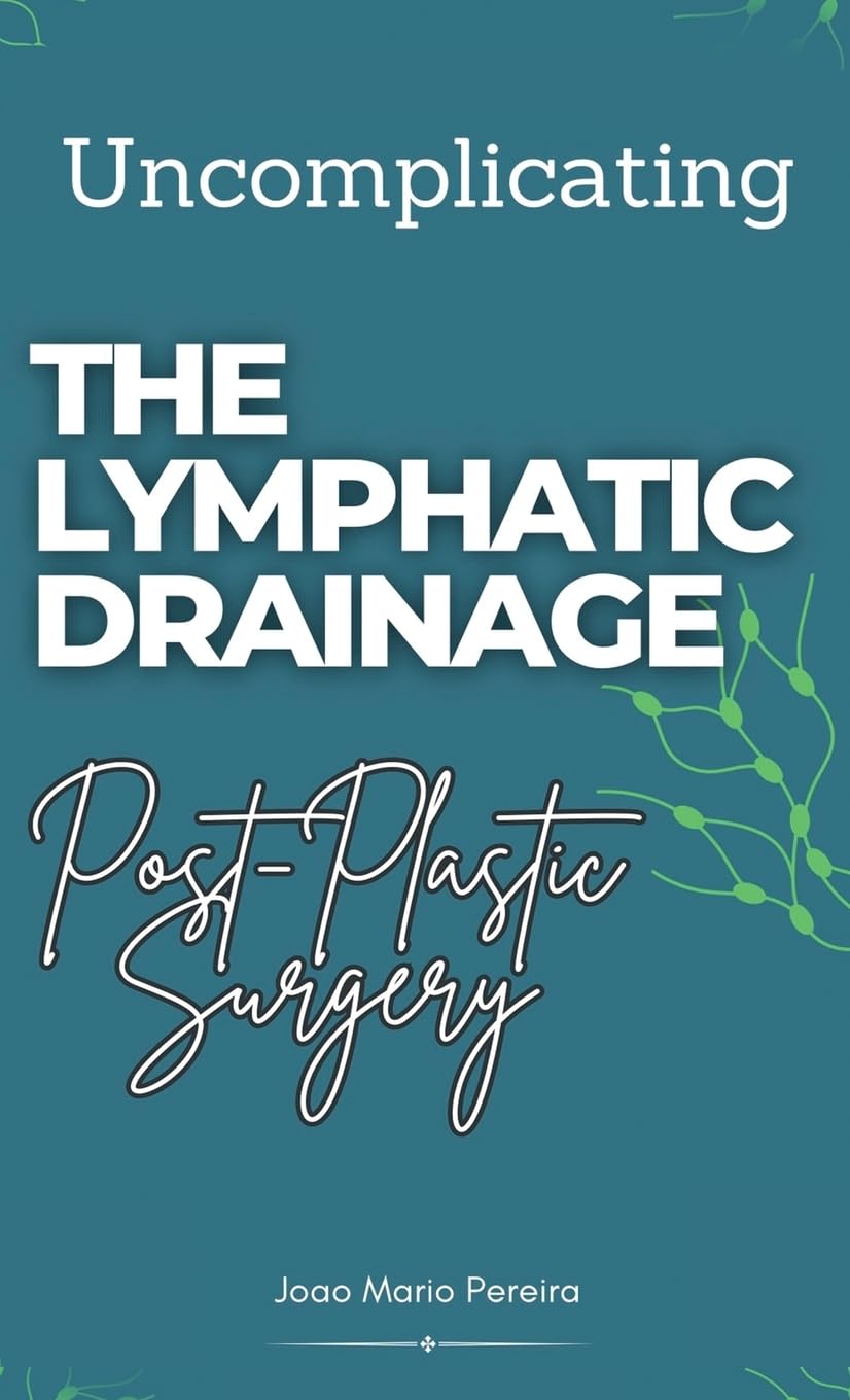 Uncomplicating The Lymphatic Drainage Medicine