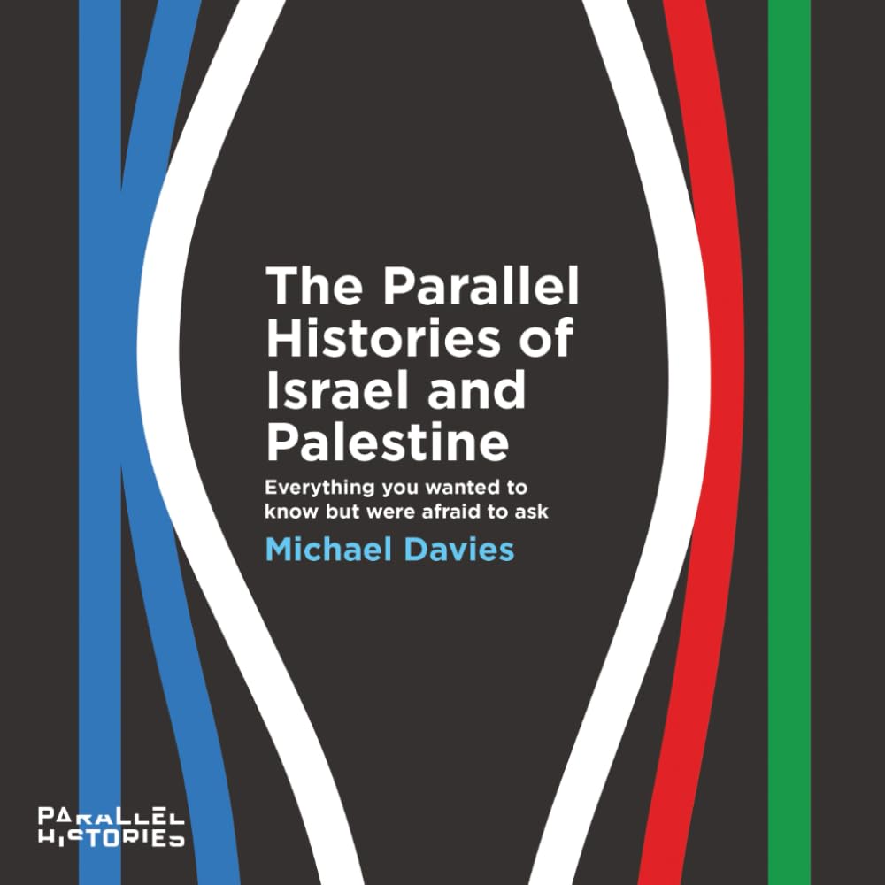 The Parallel Histories of Israel and Palestine Social Sciences