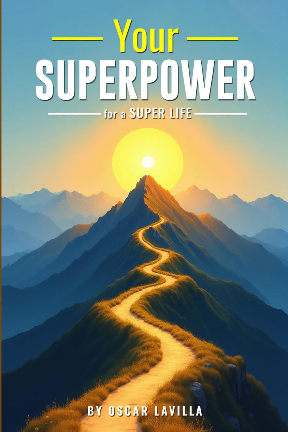 Your Superpower for a Super Life Study Guides