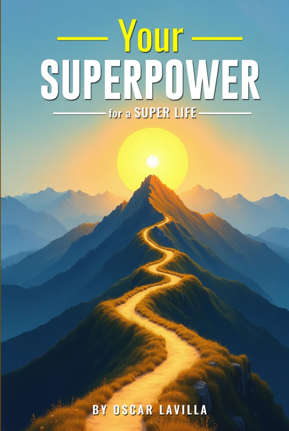 Your Superpower for a Super Life Study Guides