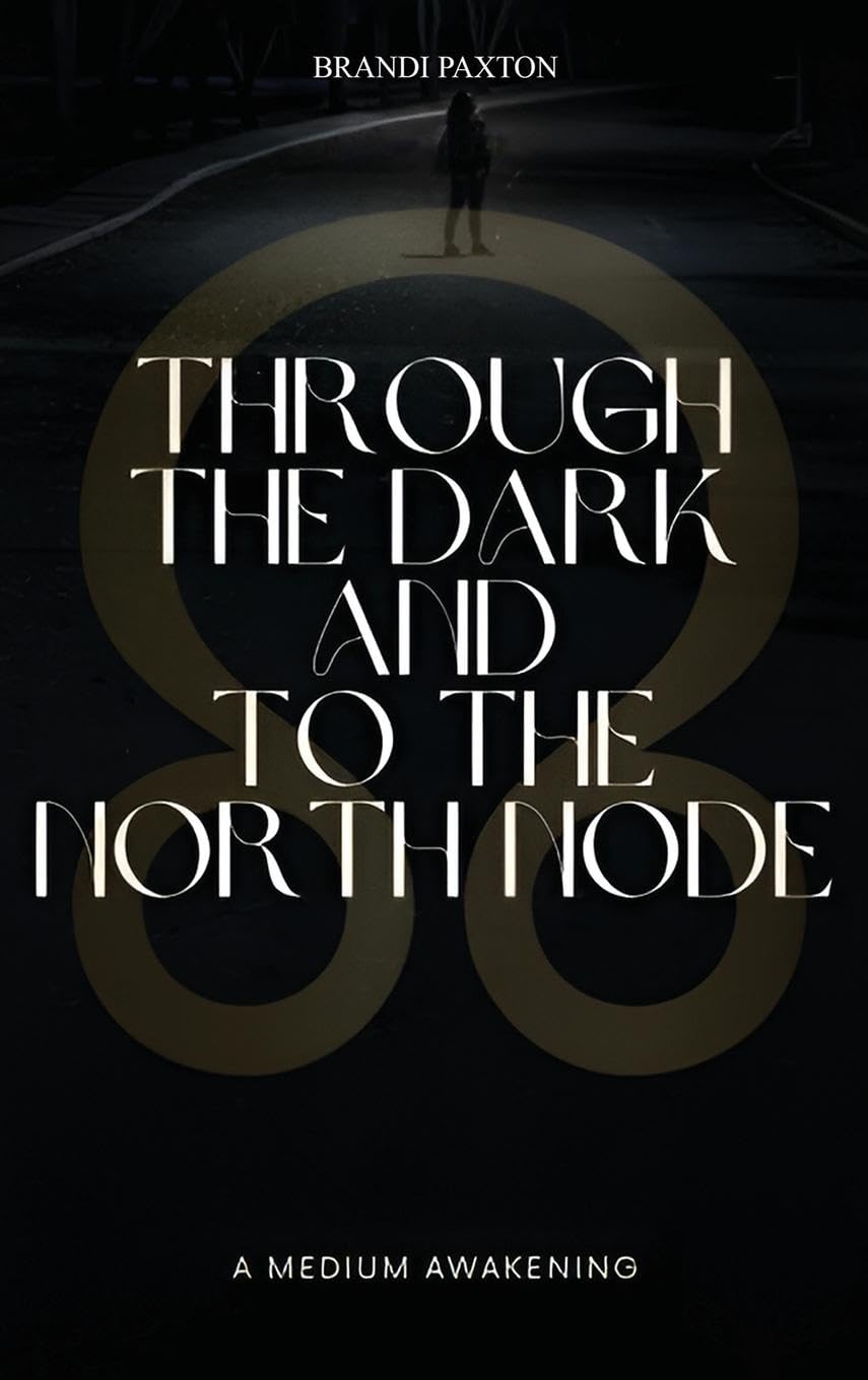 Through The Dark And To The North Node Self-help
