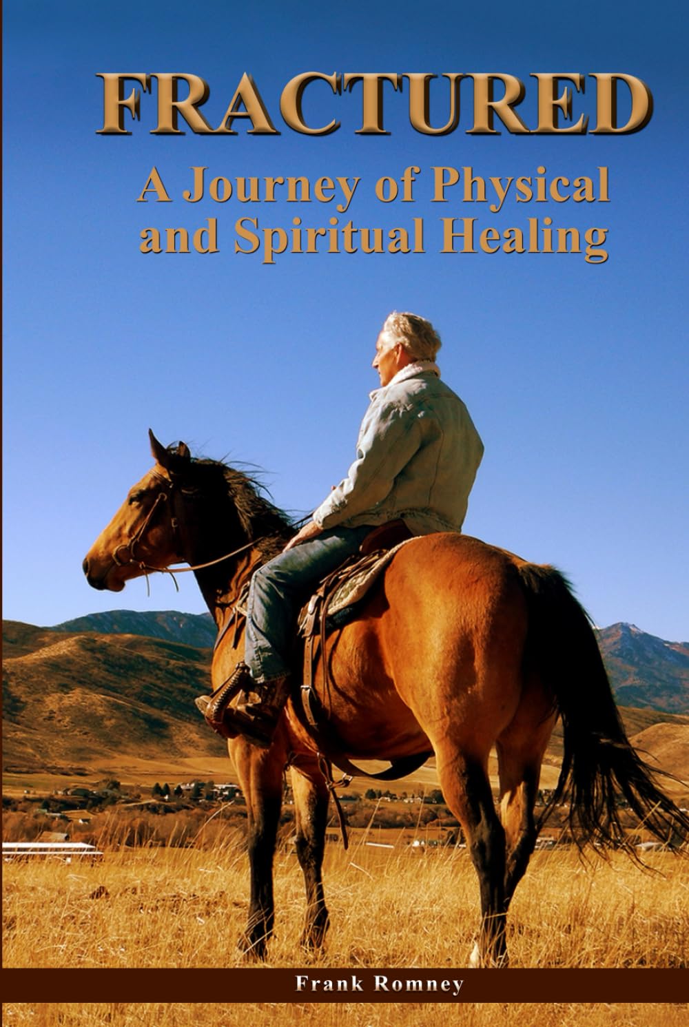 Fractured: A Journey of Physical and Spiritual Healing Religion & Esotericism