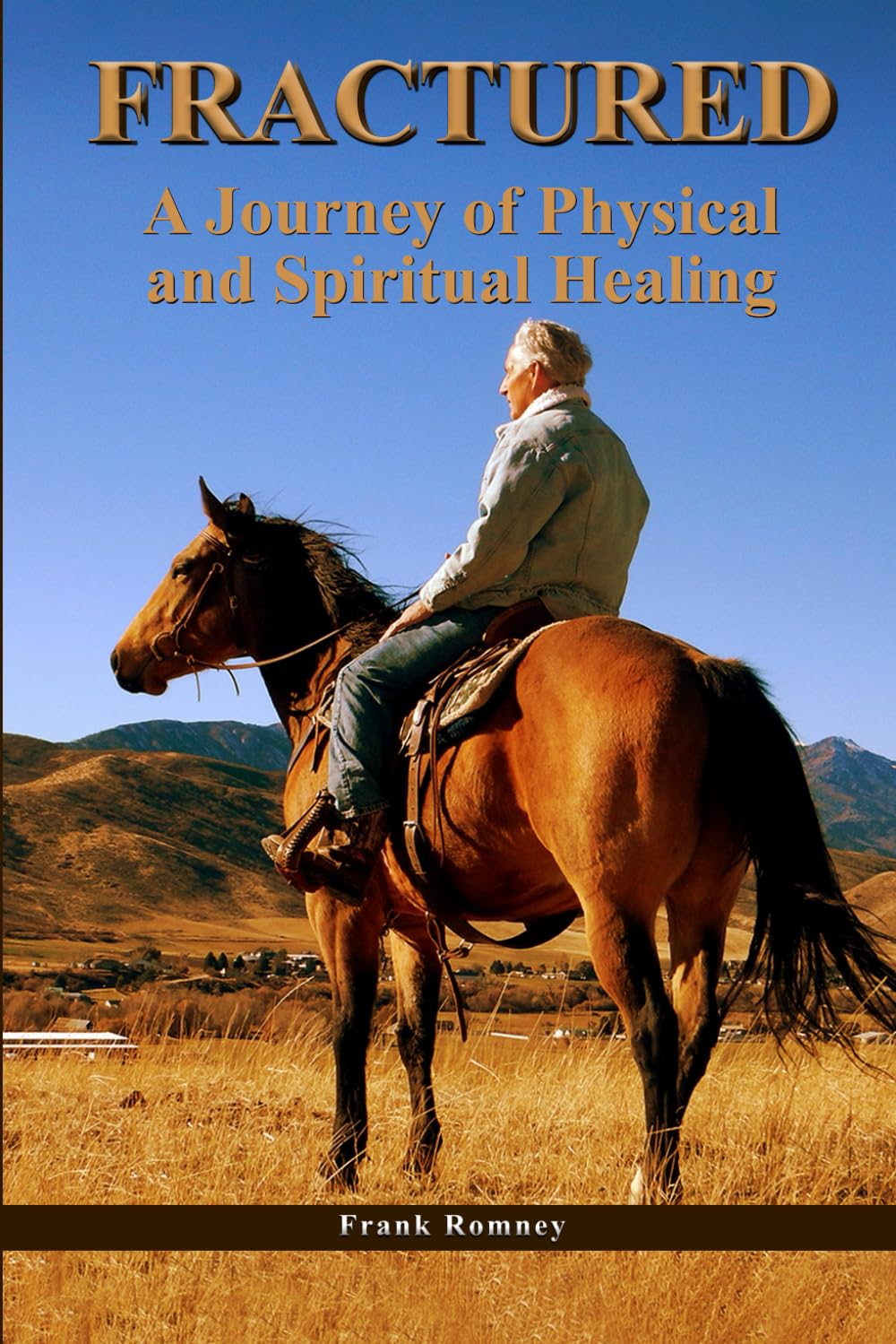 Fractured: A Journey of Physical and Spiritual Healing Religion & Esotericism