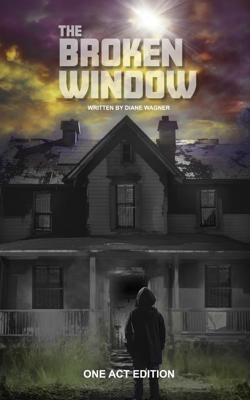 Product Image: The Broken Window (One Act Edition)