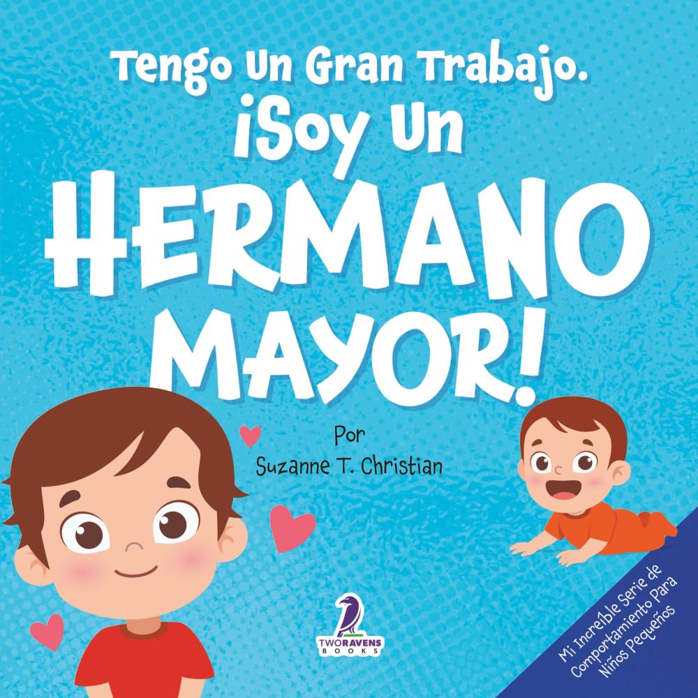Tengo Un Gran Trabajo. ¡Soy un Hermano Mayor! Parents & Children