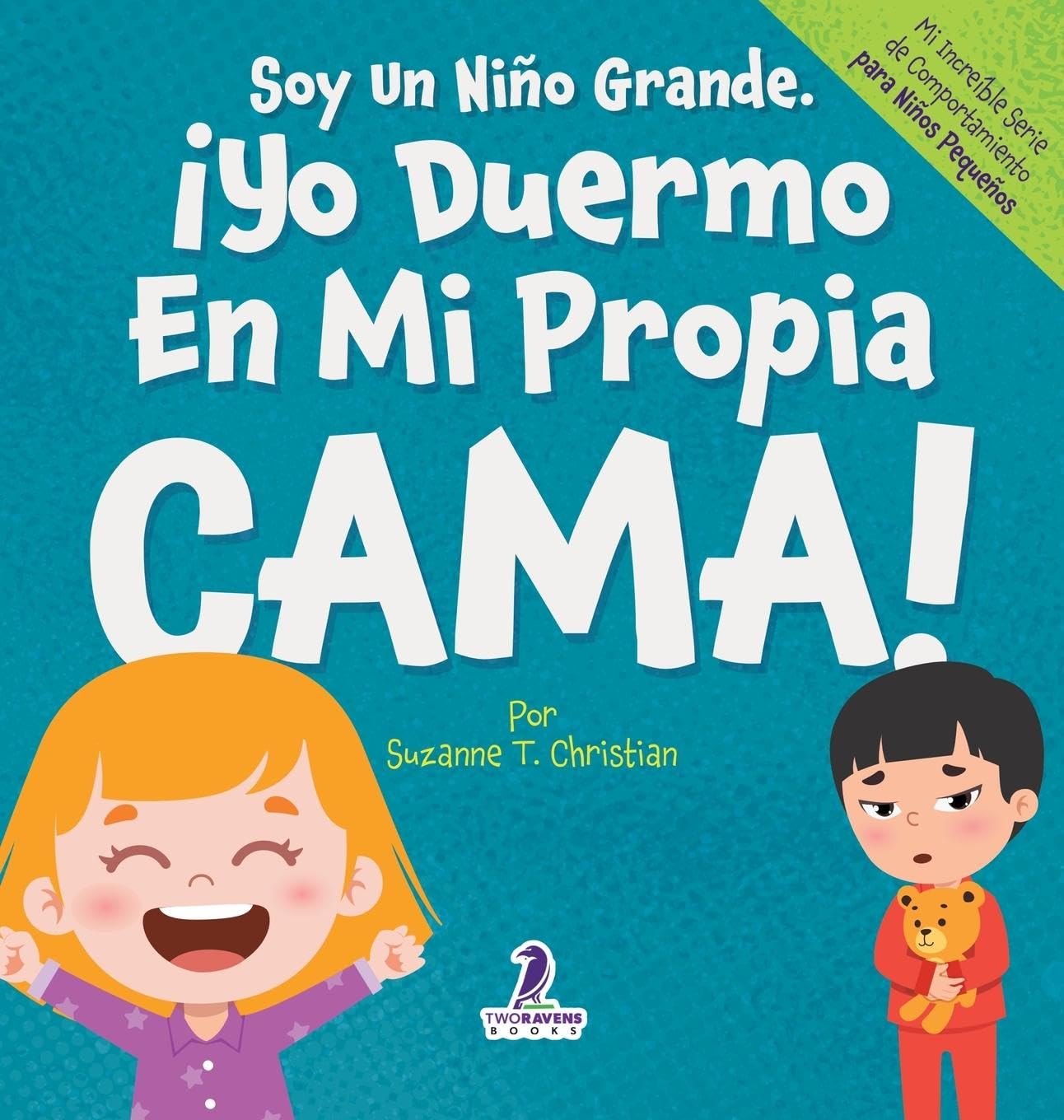 Soy Un Niño Grande. ¡Yo Duermo En Mi Propia Cama! Non-fiction