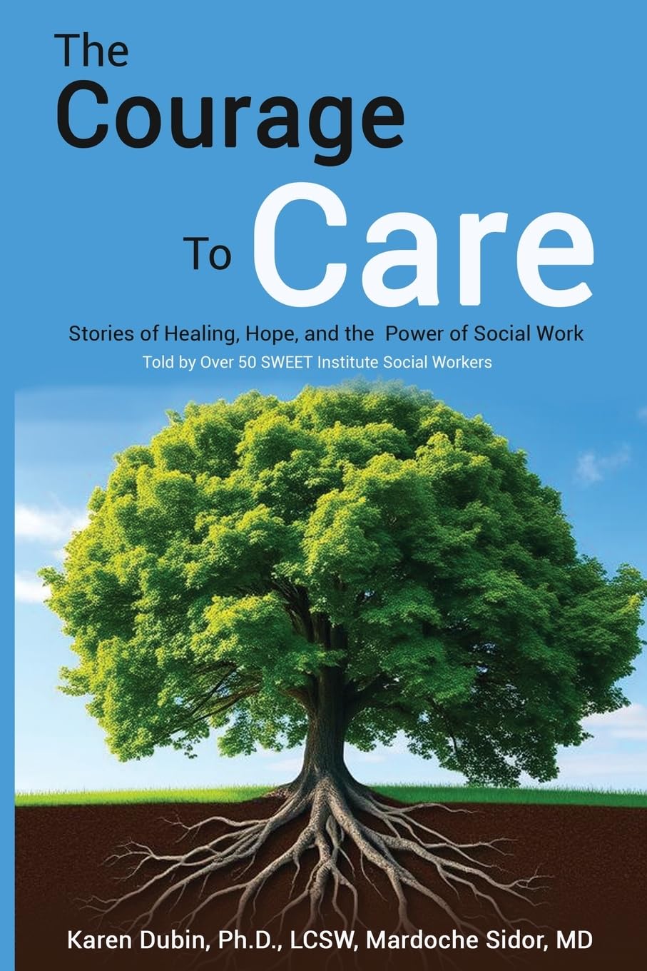 THE COURAGE TO CARE Social Sciences