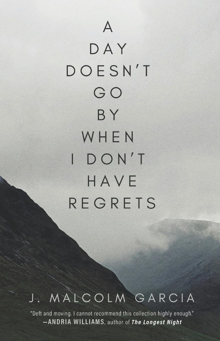 A Day Doesn't Go By When I Don't Have Regrets Essays & Short Stories
