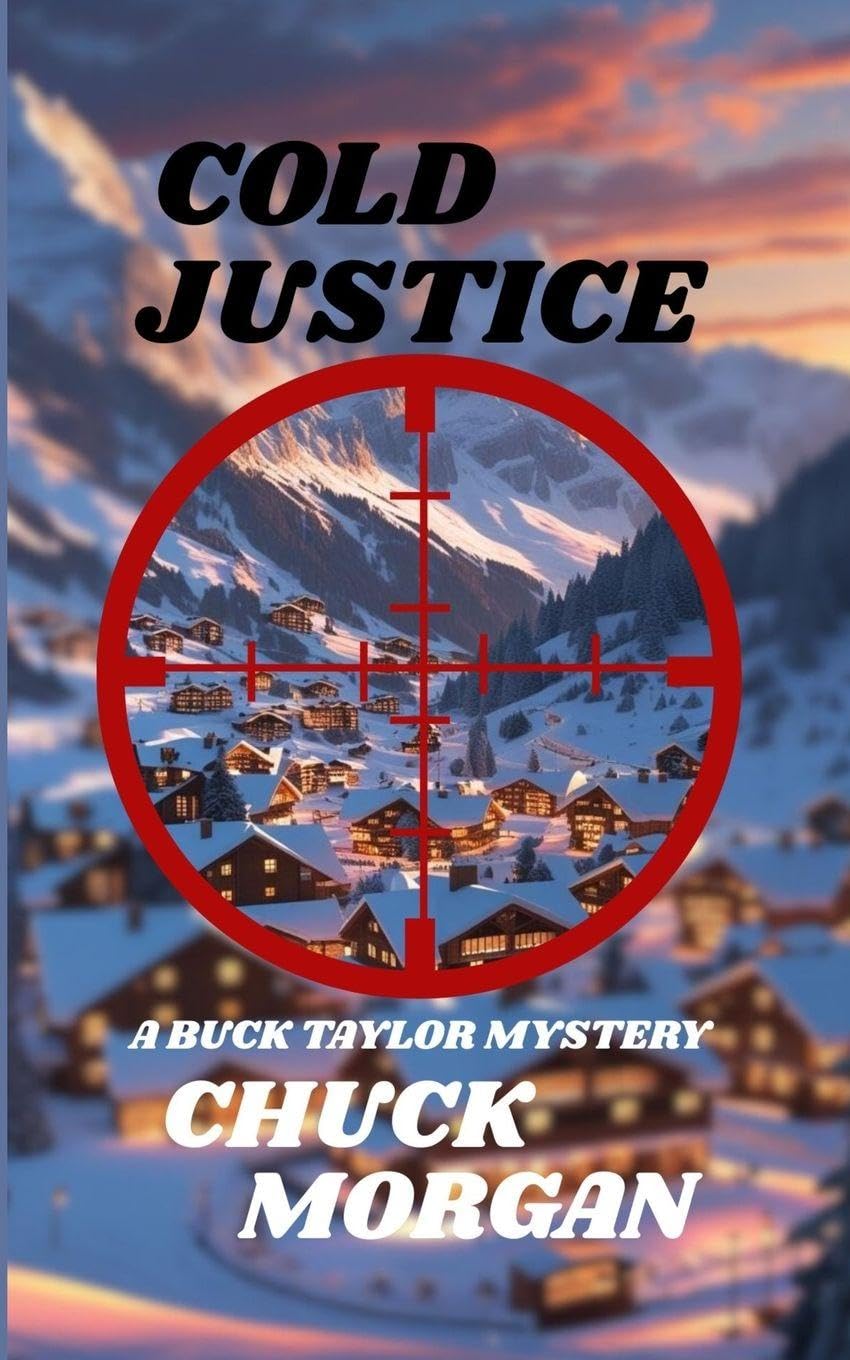 Cold Justice, A Buck Taylor Mystery (Book 14) Contemporary literature