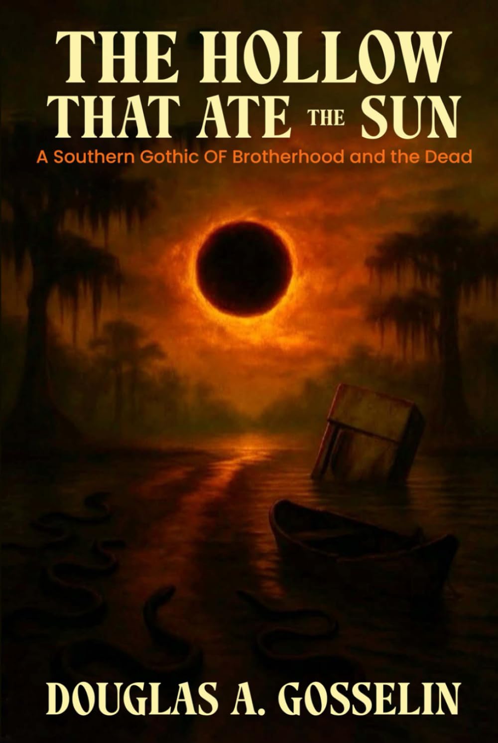 The Hollow that Ate the Sun: A Southern Gothic of Brotherhood and the Dead Contemporary literature