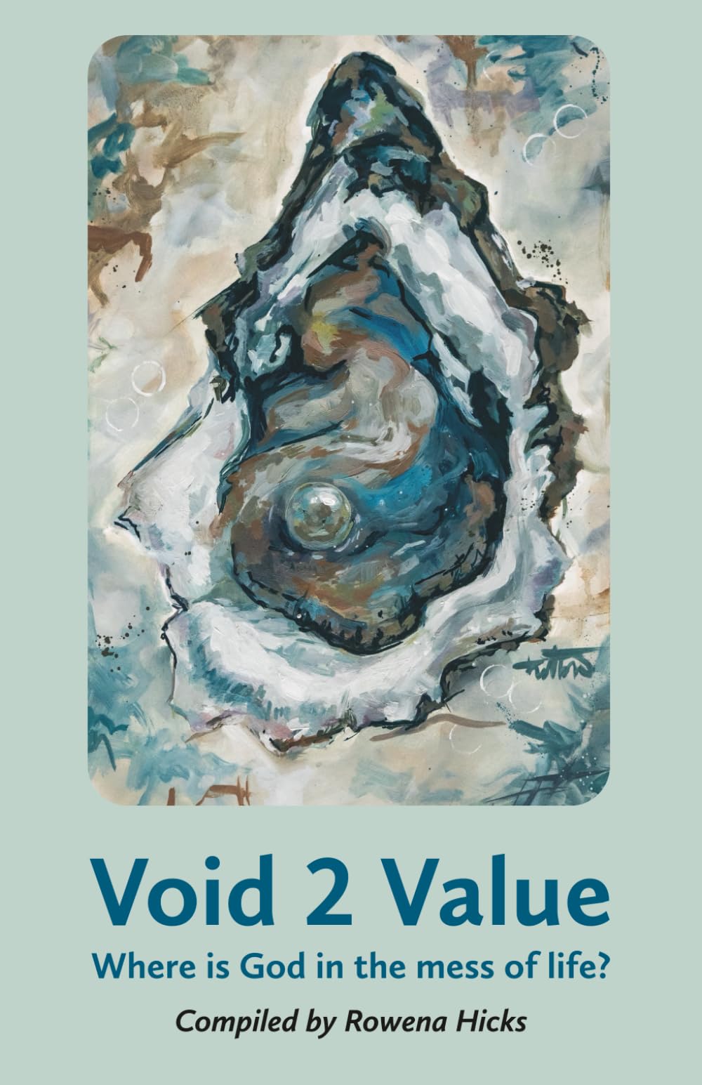 Void 2 Value: Where is God in the mess of life? Books