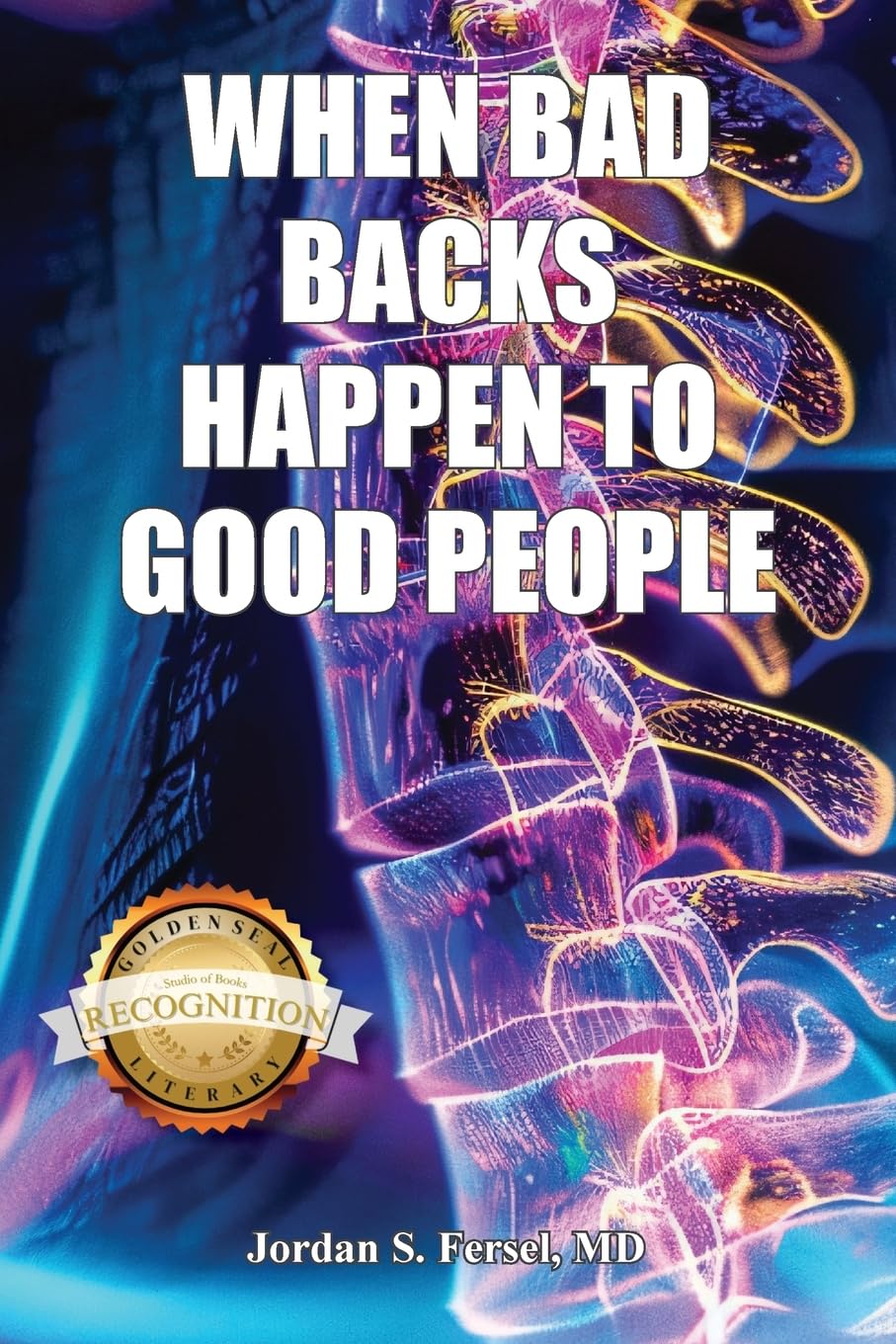 When Bad Backs Happen to Good People Medicine