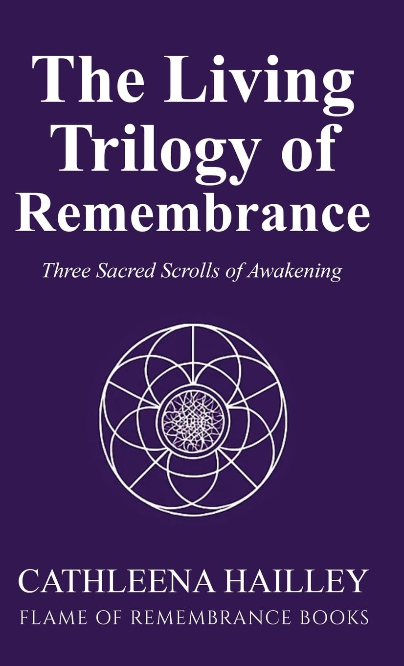 The Living Trilogy of Remembrance Religion & Esotericism