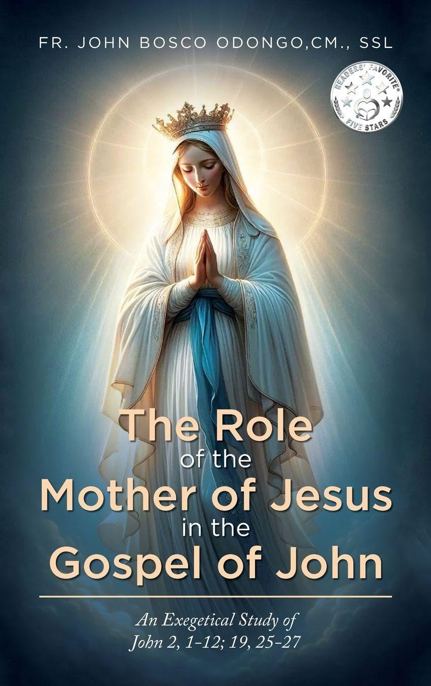 The Role of the Mother of Jesus in the Gospel of John Religion & Esotericism