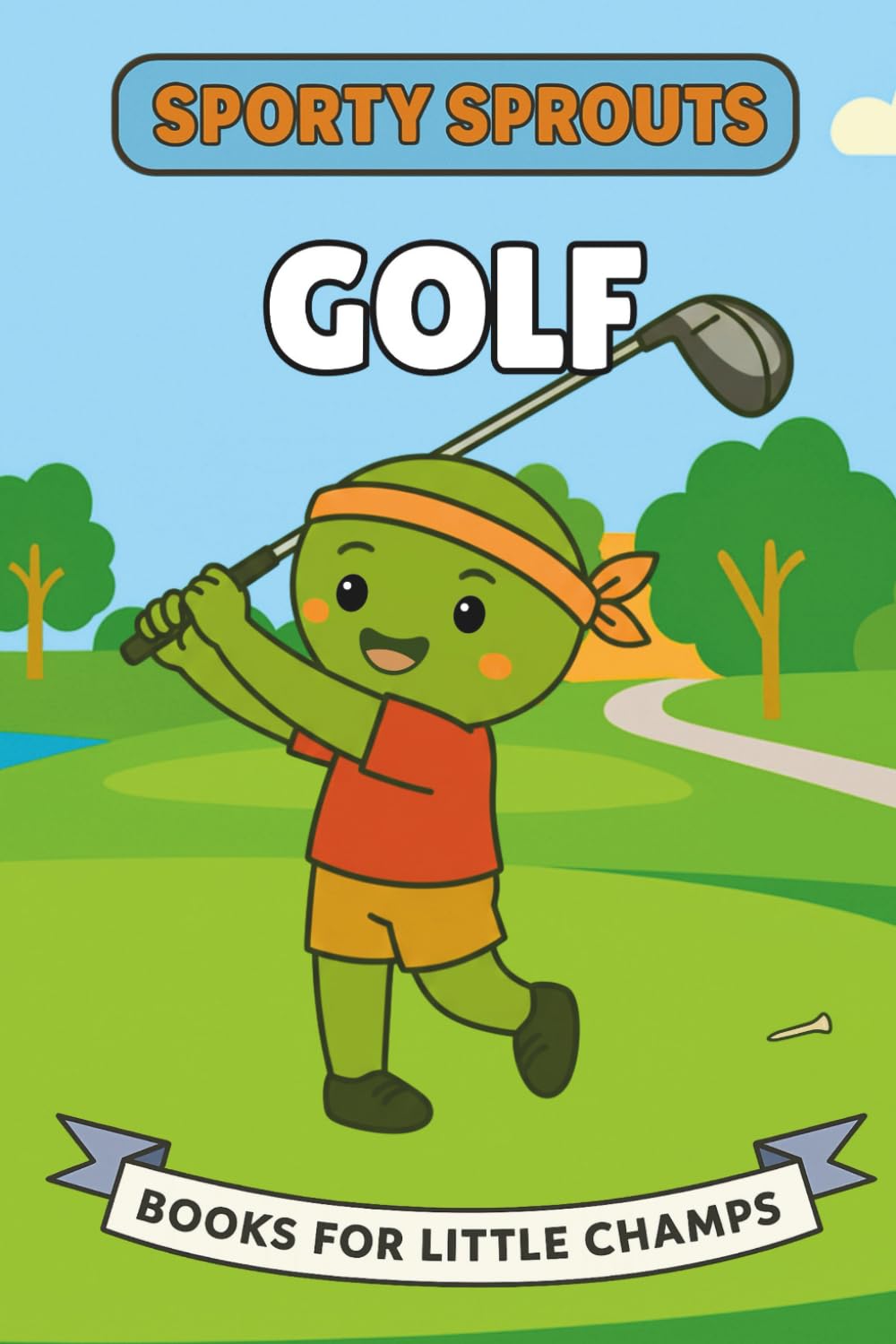 Golf: A Picture Book for Babies and Toddlers (Sporty Sprouts) Leisure & Fun