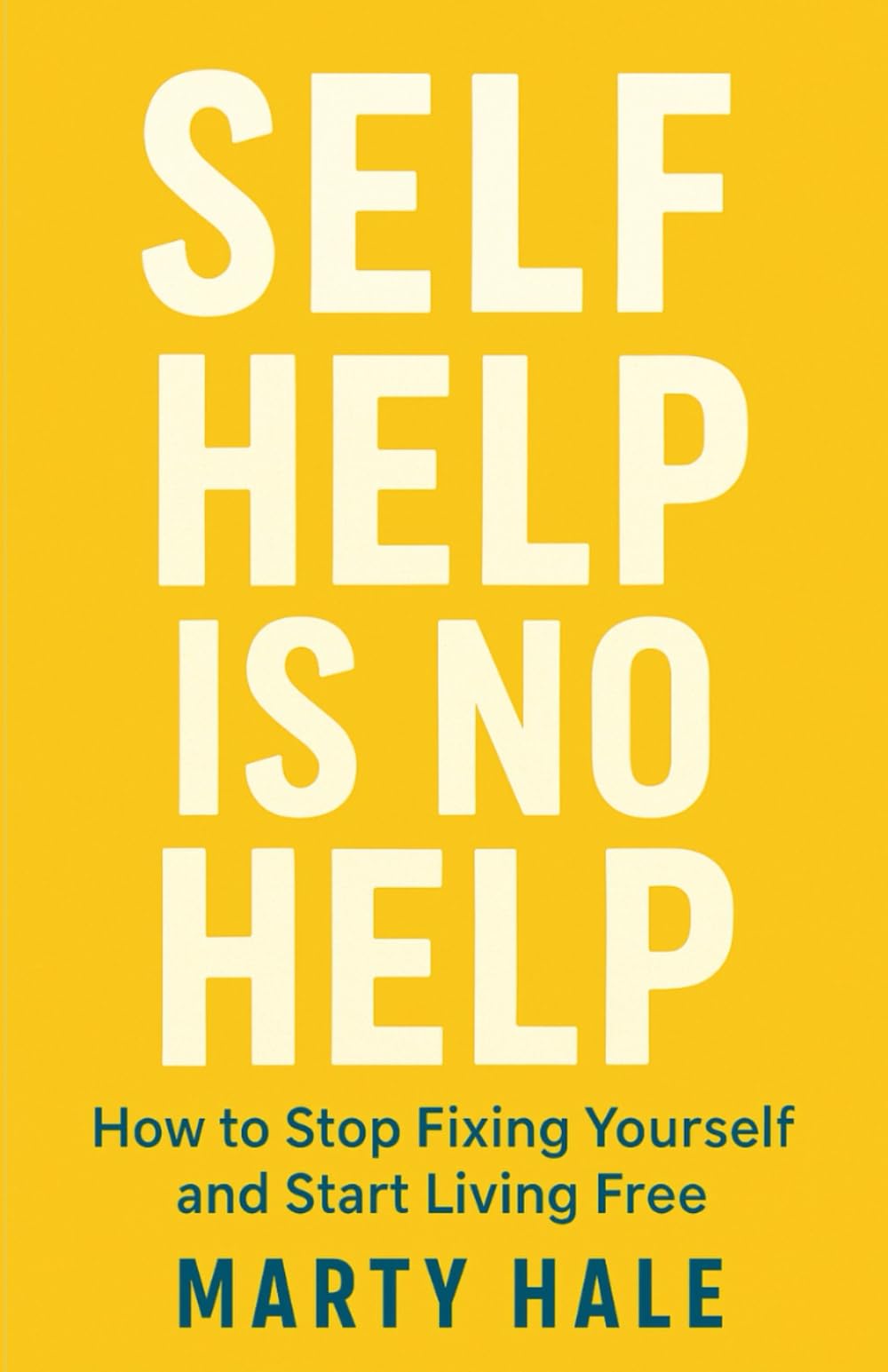 SELF HELP IS NO HELP Religion & Esotericism
