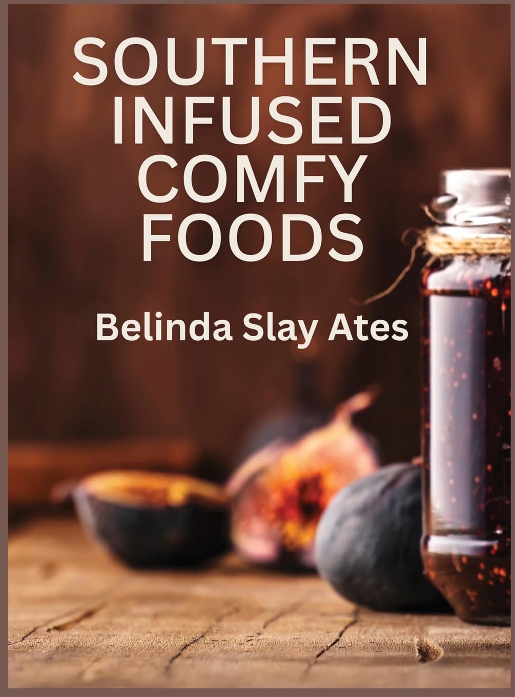 Southern Infused Comfy Foods Leisure, Home & Garden