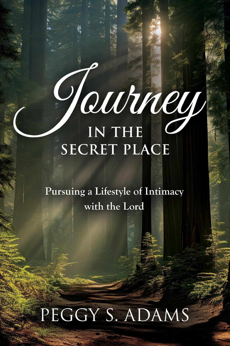 Journey in the Secret Place Leisure & Fun