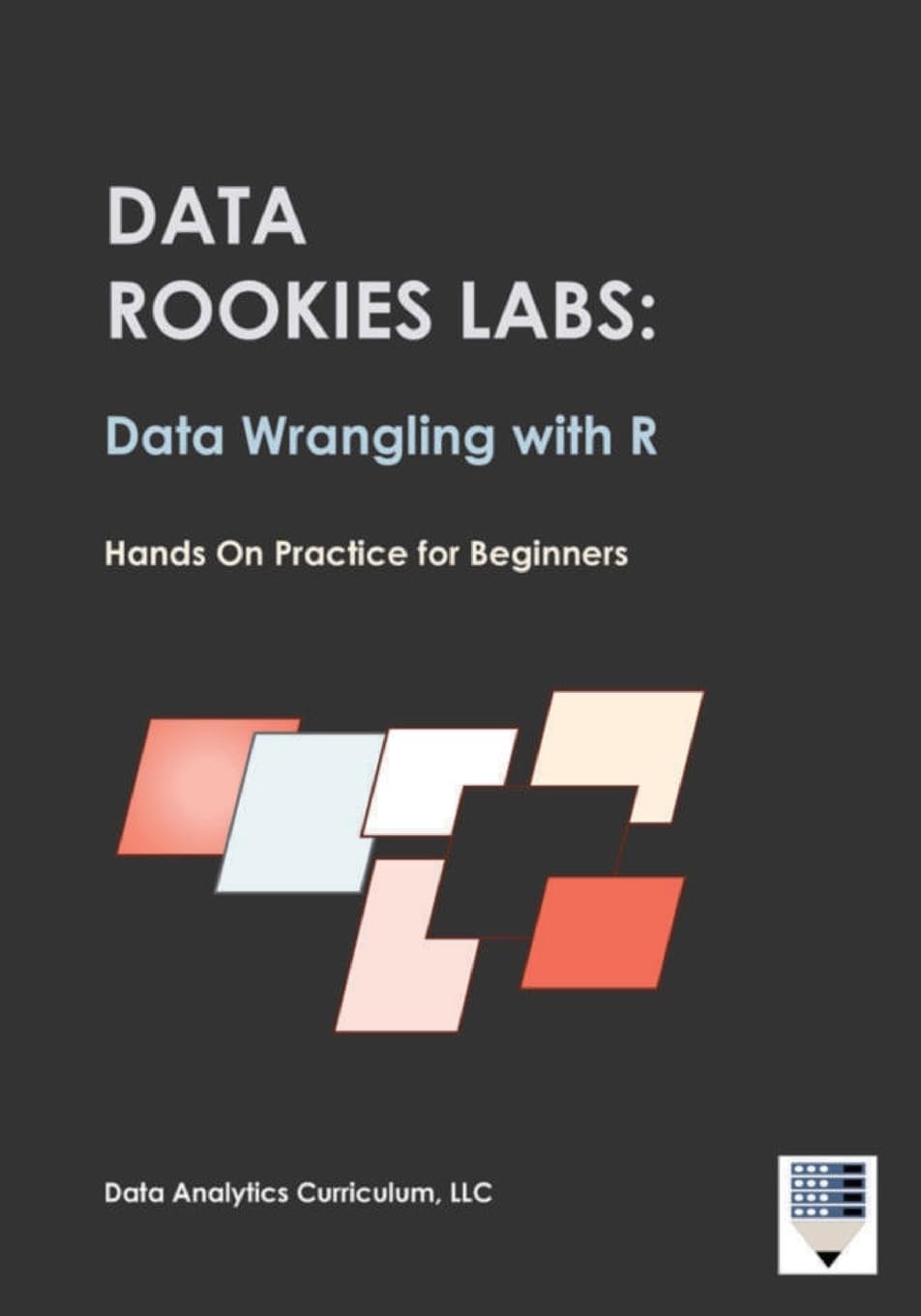Data Rookies Labs Data Wrangling with R Computer Science