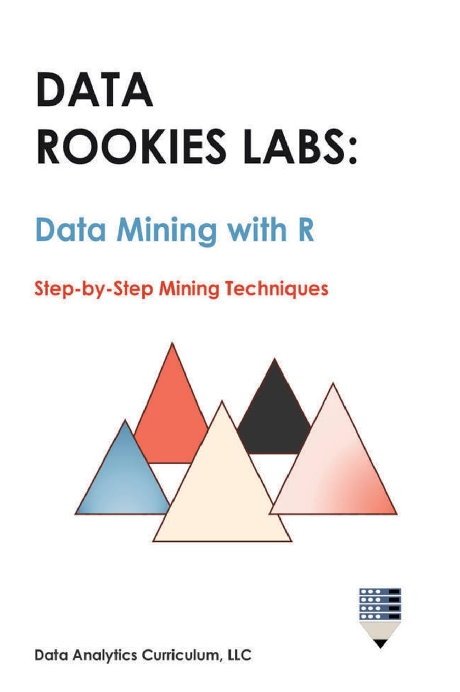Data Rookies Labs Data Mining with R Computer Science