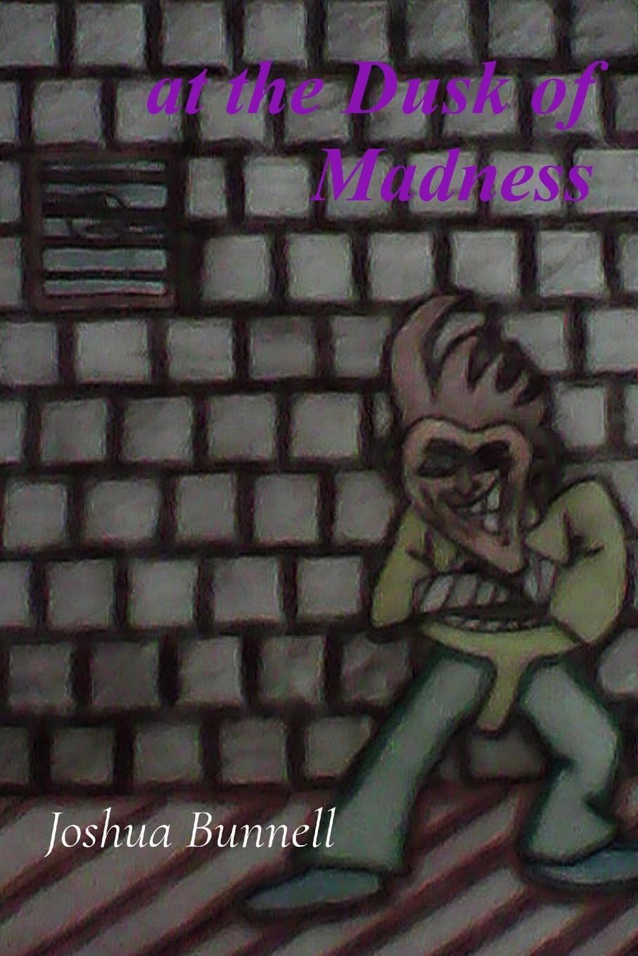at the Dusk of Madness Essays & Short Stories