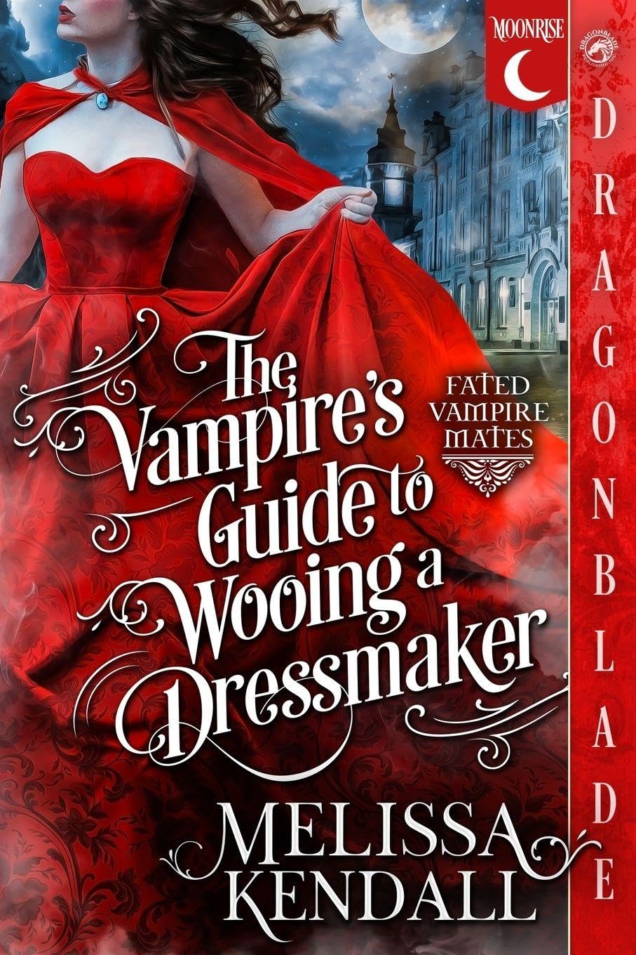 The Vampire's Guide to Wooing a Dressmaker Historical Fiction