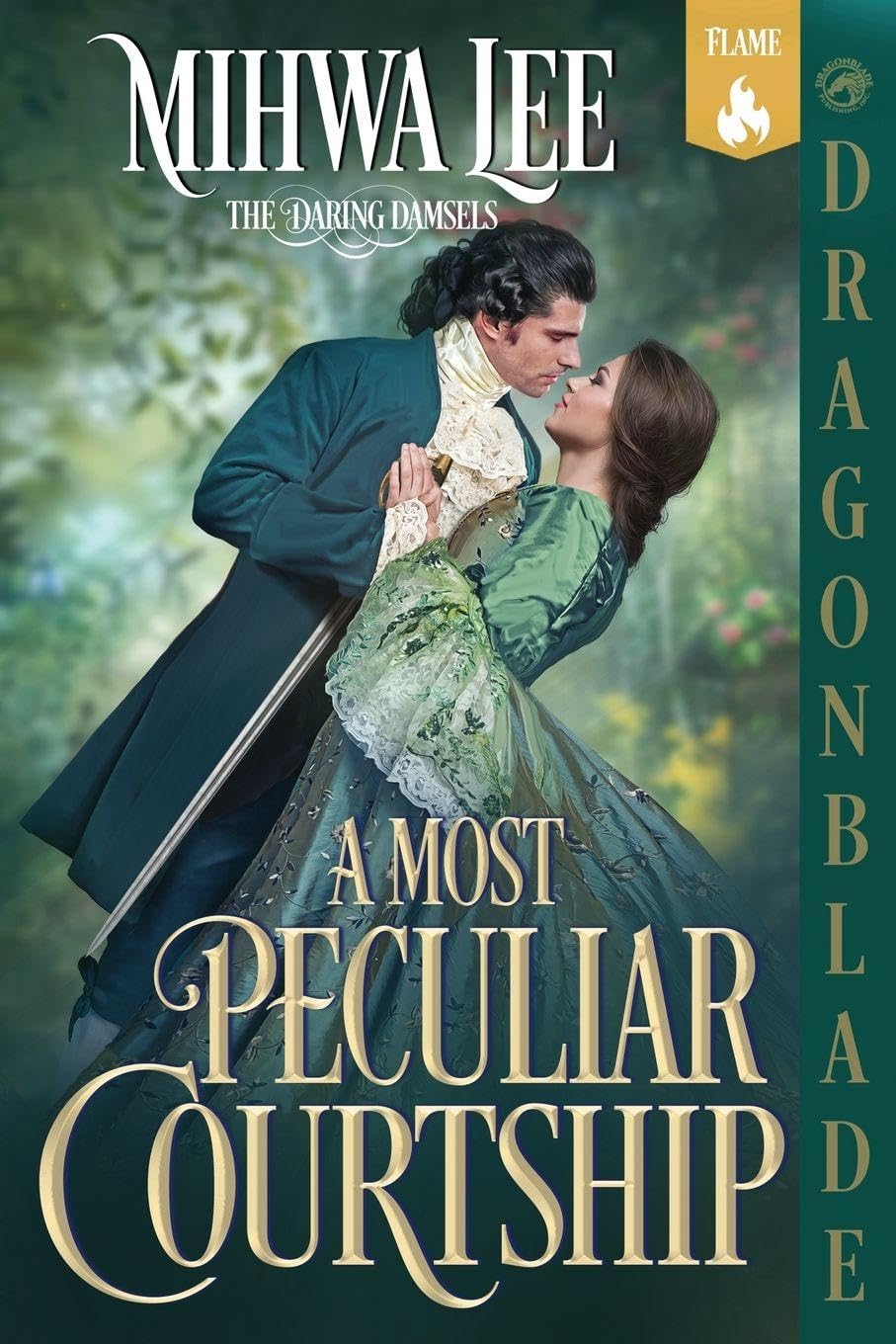 A Most Peculiar Courtship: A Regency Historical Romance (Daring Damsels, Band 3) Historical Fiction