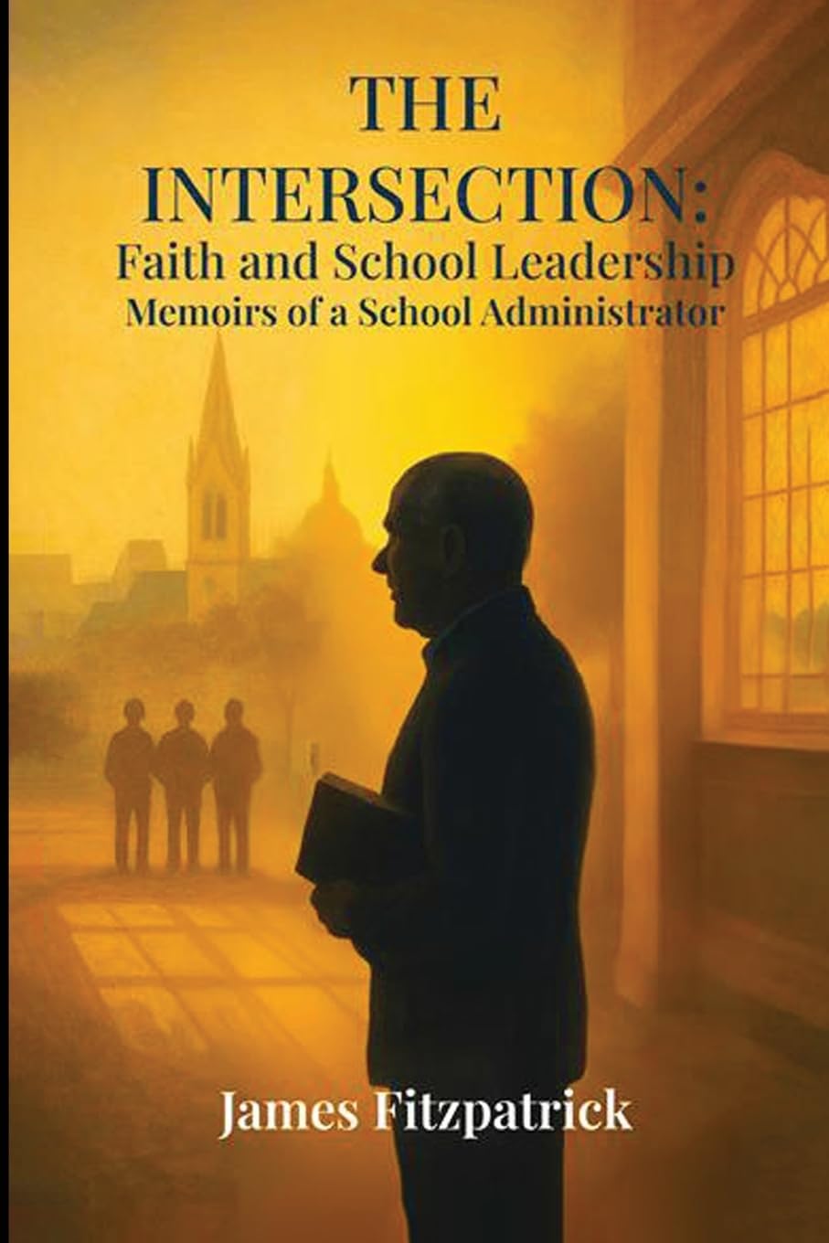 The Intersection of Faith and School Leadership Science
