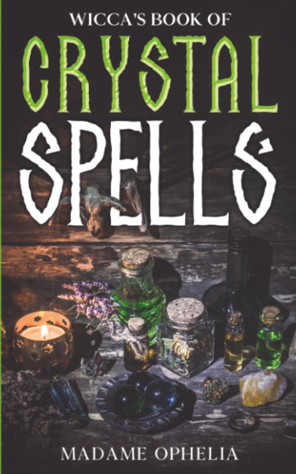 Wicca's Book of Crystal Spells Religion & Esotericism