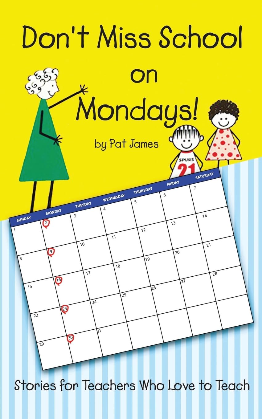Don't Miss School on Mondays! Novels & Short Stories