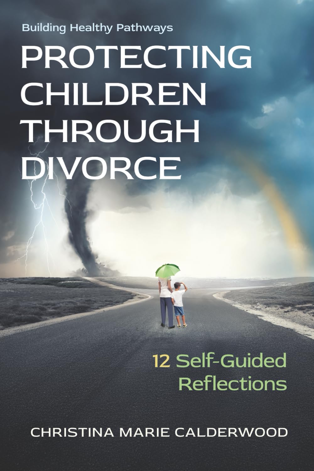 PROTECTING CHILDREN THROUGH DIVORCE Law