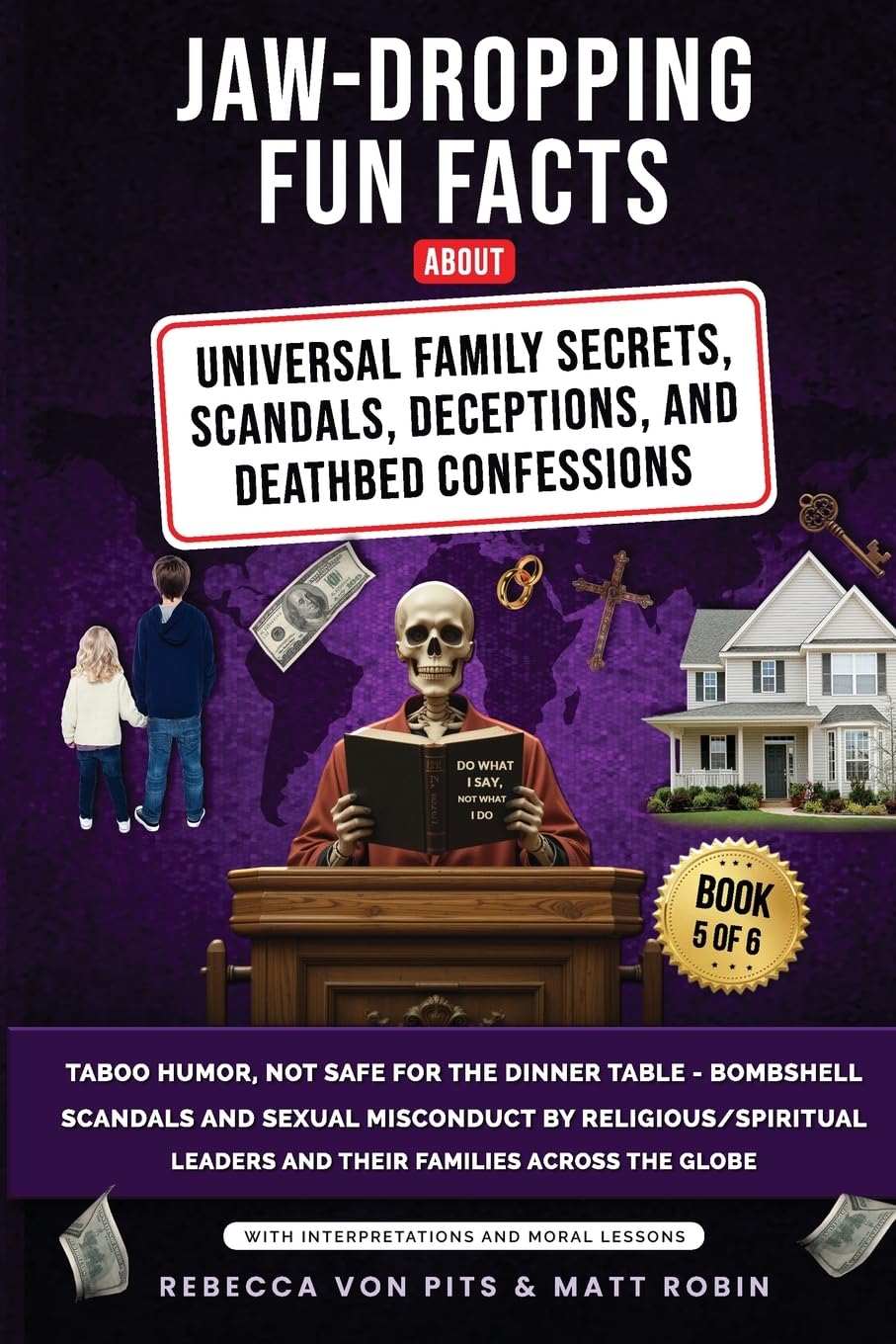 Jaw-Dropping Fun Facts About Universal Family Secrets, Scandals, Deceptions, and Deathbed Confessions Leisure, Home & Garden
