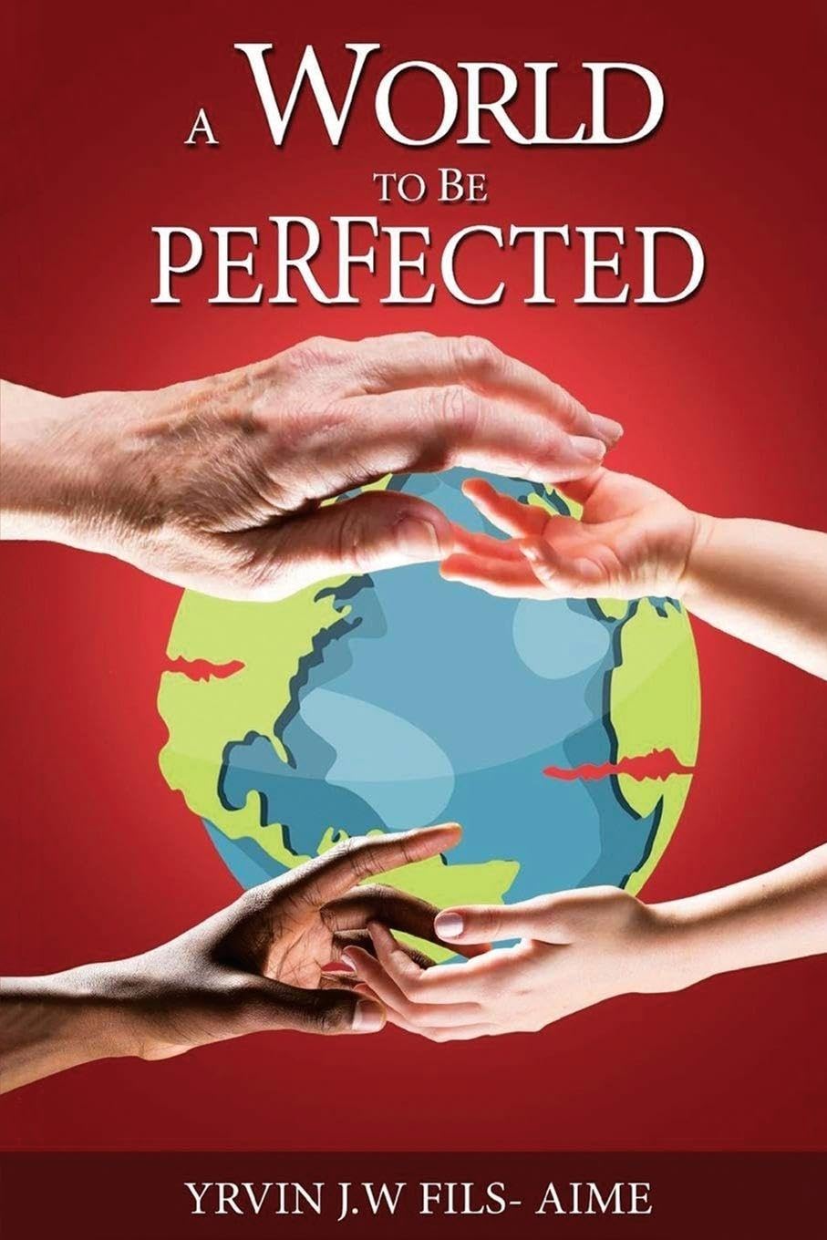 A World To Be Perfected Philosophy