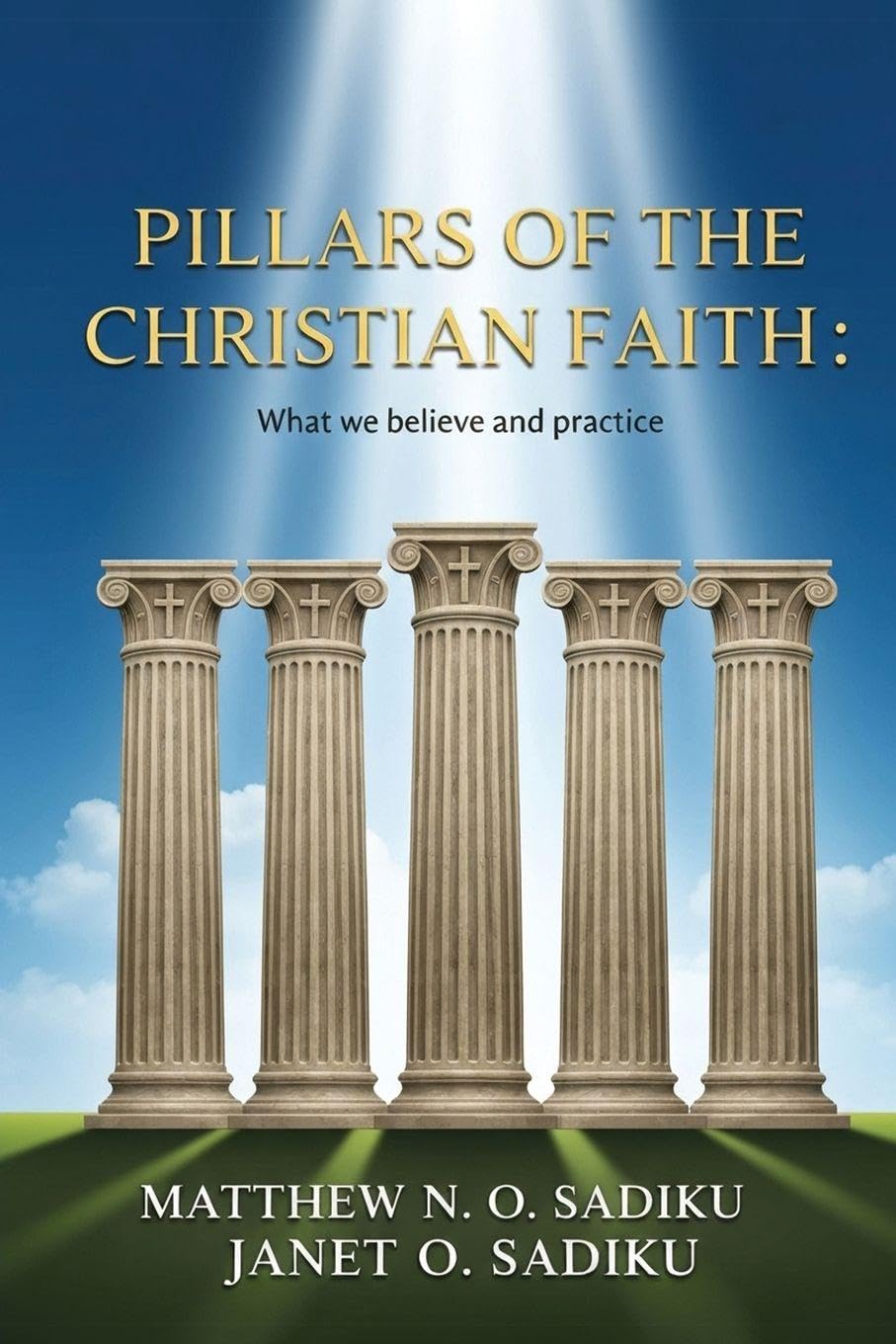 Pillars of the Christian Faith Religion & Esotericism