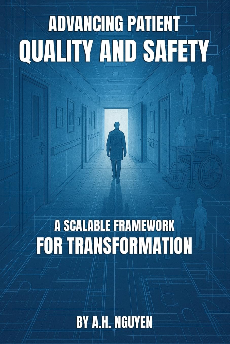 Advancing Patient Quality and Safety Business, Finance & Career