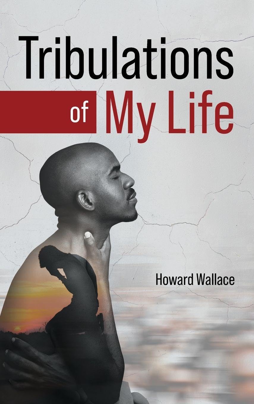 Tribulations of My Life Art & Literature