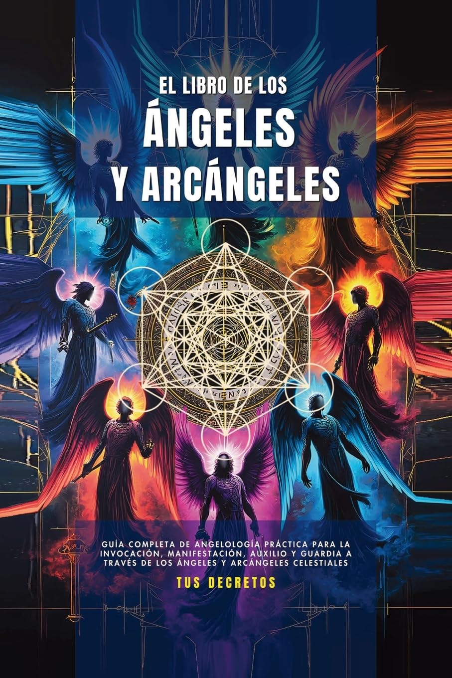 El Libro De Los ángeles Y Arcángeles Religion & Esotericism