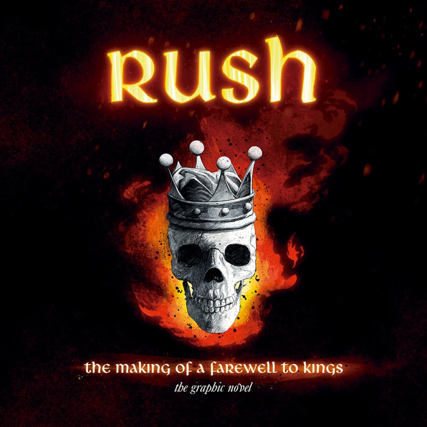 Rush: The Making of A Farewell to Kings: The Graphic Novel book