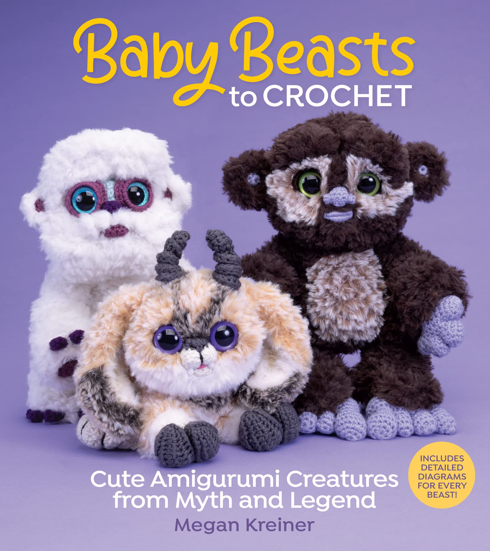 Baby Beasts to Crochet: Cute Amigurumi Creatures from Myth and Legend Hobbies & Crafts