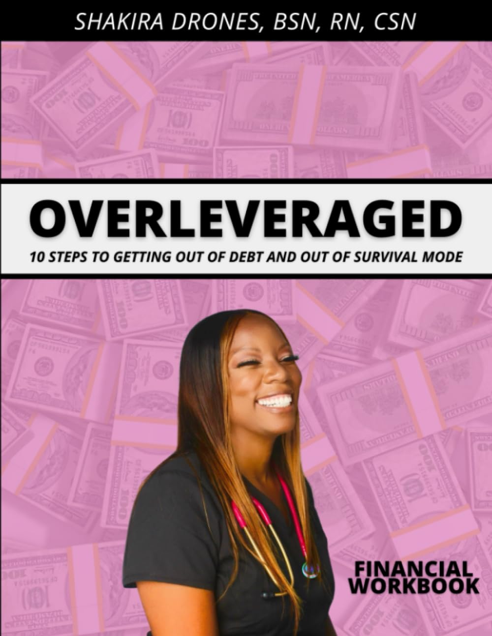OVERLEVERAGED: 10 STEPS TO GETTING OUT OF DEBT AND OUT OF SURVIVAL MODE Business, Finance & Career